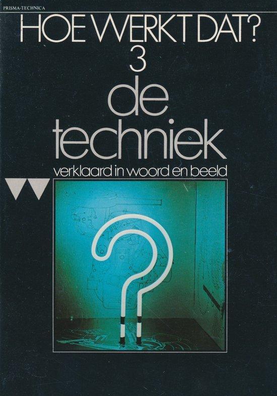 3 Hoe werkt dat 9789027475565 H. Oosthoek (vert.), Boeken, Schoolboeken, Gelezen, Verzenden