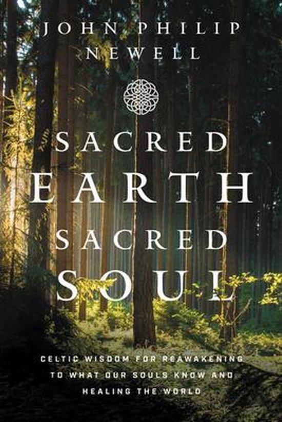 Sacred Earth, Sacred Soul 9780063023499 John Philip Newell, Boeken, Taal | Engels, Zo goed als nieuw, Verzenden