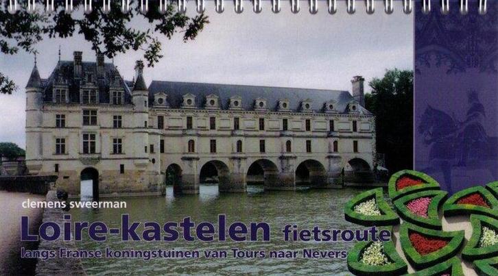 Loire-kastelen fietsroute 9789064556647 C. Sweerman, Boeken, Reisgidsen, Gelezen, Verzenden