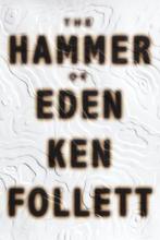 The Hammer of Eden 9780609603086 Ken Follett, Verzenden, Gelezen, Ken Follett