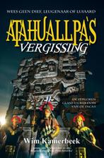Atahuallpas vergissing 9789082221718 Wim Kamerbeek, Boeken, Verzenden, Gelezen, Wim Kamerbeek
