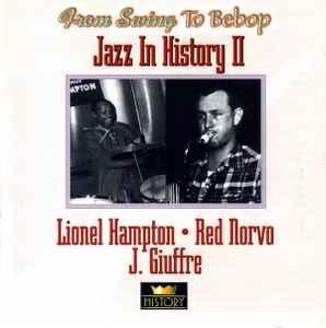 cd - Lionel Hampton, Red Norvo, J. Giuffre - Jazz In Hist..., Cd's en Dvd's, Cd's | Jazz en Blues, Zo goed als nieuw, Verzenden