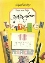 Kalligraferen & letteren 9789060175712 Evert van Dyk, Boeken, Gelezen, Evert van Dyk, Verzenden