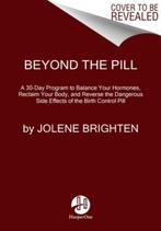 Beyond the Pill | 9780062847096 | Jolene Brighten, Zo goed als nieuw, Jolene Brighten