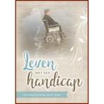 Leven met een handicap 9789461151087 Henk Anker, Verzenden, Zo goed als nieuw, Henk Anker