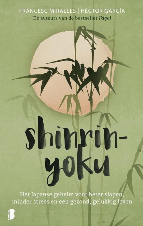 9789022584798 Shinrin-yoku | Tweedehands, Boeken, Psychologie, Zo goed als nieuw, Verzenden