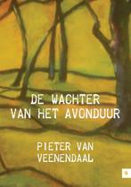De wachter van het avonduur 9789048422890, Gelezen, Pieter van Veenendaal, Verzenden