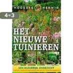 Nieuwe tuinieren 9789021531137 Modeste Herwig, Boeken, Verzenden, Zo goed als nieuw, Modeste Herwig