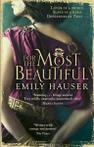 For the most beautiful by Emily Hauser (Paperback)