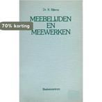Meebelijden en meewerken 9789023931317 R. Bijlsma, Verzenden, Gelezen, R. Bijlsma