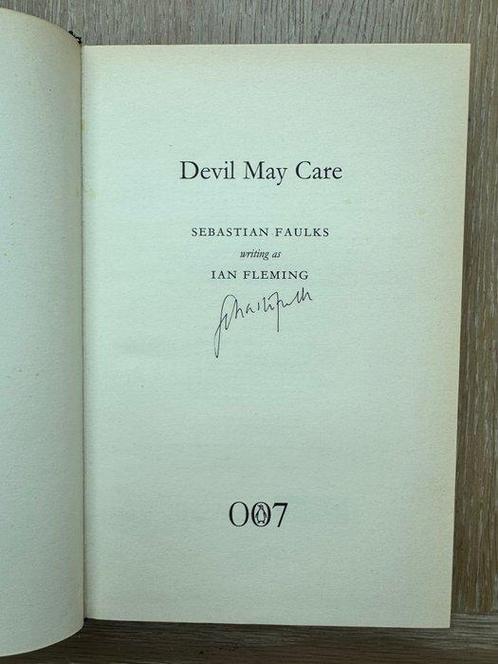 Signed: Sebastian Faulks - Devil May Care - A James Bond, Antiek en Kunst, Antiek | Boeken en Bijbels