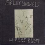 cd - Jeb Loy Nichols - Lovers Knot, Verzenden, Zo goed als nieuw