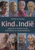 9789023259534 Kind in Indie Michelle van den Berg, Boeken, Biografieën, Michelle van den Berg, Nieuw, Verzenden