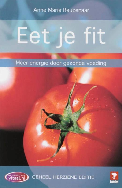 Eet je fit / Culinaire boekerij 9789021584232, Boeken, Kookboeken, Gelezen, Verzenden