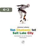 Van Chamonix tot Salt Lake City 9789029563840 J. Lolkama, Verzenden, Gelezen, J. Lolkama