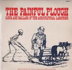 LP gebruikt - Various - The Painful Plough - Songs And Ba..., Cd's en Dvd's, Vinyl | Overige Vinyl, Zo goed als nieuw, Verzenden