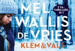 Vals & Klem / Dwarsligger / 476 9789049805609, Verzenden, Gelezen, Mel Wallis de Vries