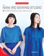 9781940552392 The Nani Iro Sewing Studio | Tweedehands, Zo goed als nieuw, Verzenden, Naomi Ito