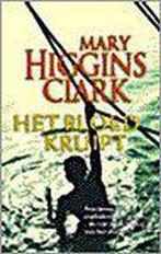 Het bloed kruipt 9789024537754 Mary Higgins Clark, Boeken, Verzenden, Gelezen, Mary Higgins Clark