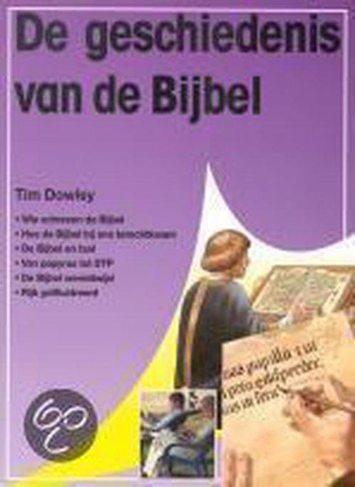 Geschiedenis Van De Bijbel 9789050309837 Tim Dowley, Boeken, Kinderboeken | Jeugd | 10 tot 12 jaar, Gelezen, Verzenden