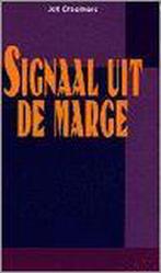 SIGNAAL UIT DE MARGE 9789055990665 J. Creemers, Verzenden, Gelezen, J. Creemers