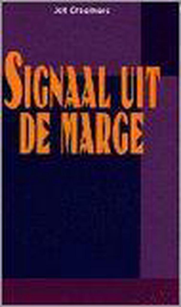 SIGNAAL UIT DE MARGE 9789055990665 J. Creemers, Boeken, Politiek en Maatschappij, Gelezen, Verzenden