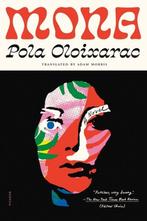 Mona 9781250829573 Pola Oloixarac, Verzenden, Zo goed als nieuw, Pola Oloixarac