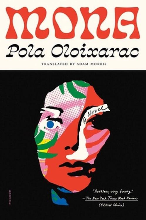 Mona 9781250829573 Pola Oloixarac, Boeken, Overige Boeken, Zo goed als nieuw, Verzenden