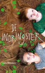 De indringster 9789085432876 Hans Mijnders, Boeken, Kinderboeken | Jeugd | 13 jaar en ouder, Verzenden, Gelezen, Hans Mijnders