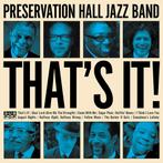 lp nieuw - Preservation Hall Jazz Band - Thats It!, Zo goed als nieuw, Verzenden