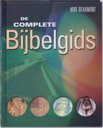De complete Bijbelgids 9789033818639 Mike Beaumont, Boeken, Godsdienst en Theologie, Gelezen, Mike Beaumont, Verzenden