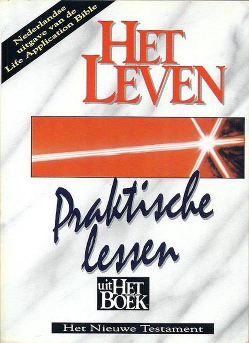 Het Leven (NT). Praktische lessen uit Het Boek 9789070998257, Boeken, Godsdienst en Theologie, Gelezen, Verzenden