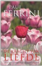 De kracht van liefde 9789020284225 Paul Ferrini, Boeken, Verzenden, Gelezen, Paul Ferrini