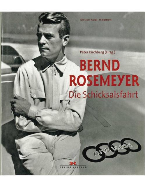 BERND ROSEMEYER, DIE SCHICKSCHALFAHRT (EDITION AUDI, Boeken, Auto's | Boeken