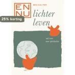 En nu... lichter leven 9789060307519 Bea Kalter, Verzenden, Zo goed als nieuw, Bea Kalter