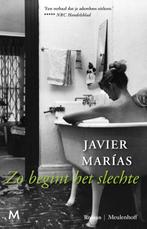 Zo begint het slechte 9789029091695 Javier Marías, Boeken, Verzenden, Gelezen, Javier Marías
