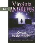 Zwart is de nacht / Dawn / 5 9789032510961 Virginia Andrews, Boeken, Sprookjes en Fabels, Verzenden, Gelezen, Virginia Andrews