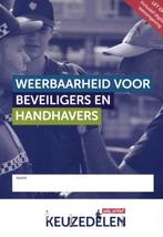 Keuzedeel weerbaarheid voor beveiligers en han 9789037258165, Zo goed als nieuw, Verzenden