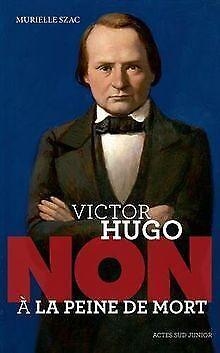 Victor Hugo : non ô  la peine de mort  Szac, Muri...  Book, Boeken, Overige Boeken, Zo goed als nieuw, Verzenden