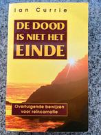 De dood is niet het einde  (Ian Currie), Gelezen, Achtergrond en Informatie, Ziel of Sterfelijkheid, Ian Currie