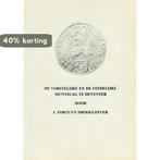 De Vorstelijke en de Stedelijke Muntslag te Deventer, Verzenden, Gelezen, Fortuyn Drooglever