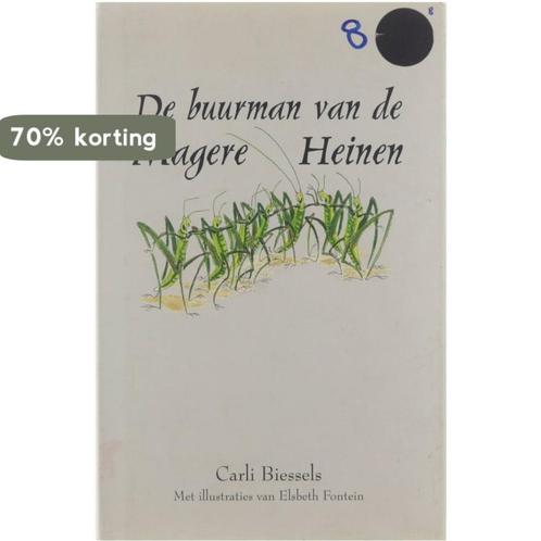 De buurman van de Magere Heinen 9789052471754 Carli Biessels, Boeken, Kinderboeken | Jeugd | 13 jaar en ouder, Zo goed als nieuw