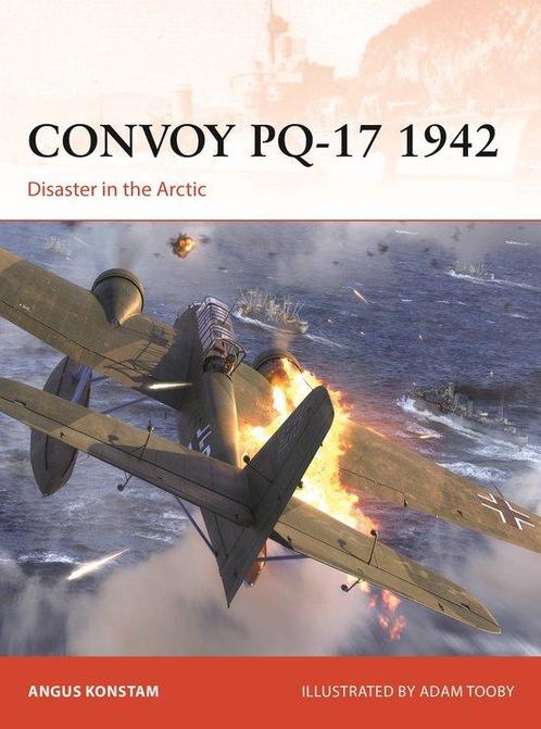 9781472864277 Campaign- Convoy PQ-17 1942, Boeken, Studieboeken en Cursussen, Nieuw, Verzenden