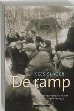 De ramp 9789045008158 Kees Slager, Boeken, Verzenden, Gelezen, Kees Slager