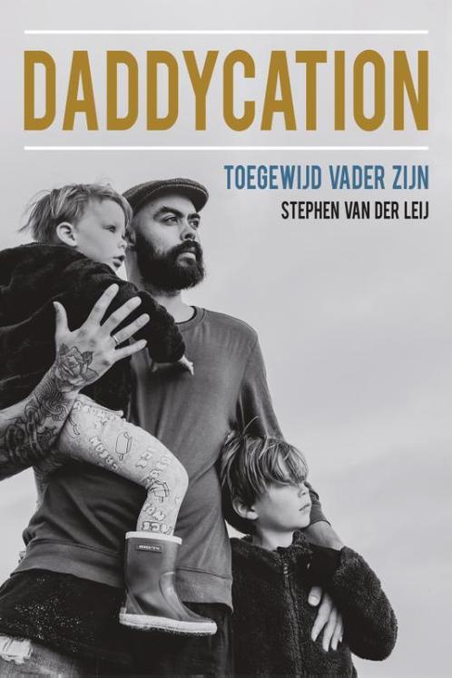 Daddycation 9789033802157 Stephen van der Leij, Boeken, Godsdienst en Theologie, Gelezen, Verzenden