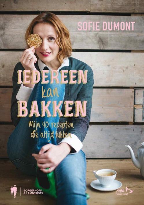 Iedereen kan bakken 9789089314024 Sofie Dumont, Boeken, Kookboeken, Zo goed als nieuw, Verzenden