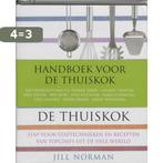 Handboek Voor De Thuiskok 9789077363140, Boeken, Kookboeken, Verzenden, Zo goed als nieuw