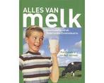 Boek Alles van melk 9789066300897, Verzenden, Zo goed als nieuw