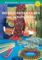 Breien zonder naalden / Cantecleer hobbytopper 9789021337371, Boeken, Verzenden, Gelezen, J. Kaats