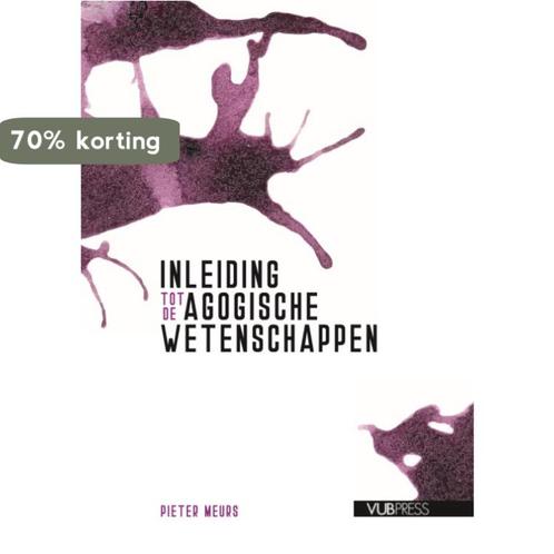 Inleiding tot de agogische wetenschappen 9789057188817, Boeken, Politiek en Maatschappij, Gelezen, Verzenden